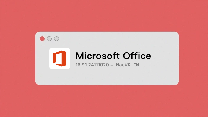 Microsoft Office 16.91.24111020